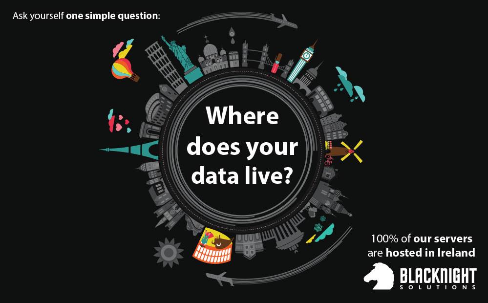 Blacknight. 100% of our servers are hosted in Ireland. Where does your data live?